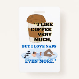 私はコーヒーがとても好きだ バッジ