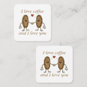 私はコーヒーが大好きで、あなたを愛している スクエア名刺 (正面/裏面)