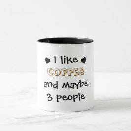 私はコーヒーと多分3人が好きだ マグカップ