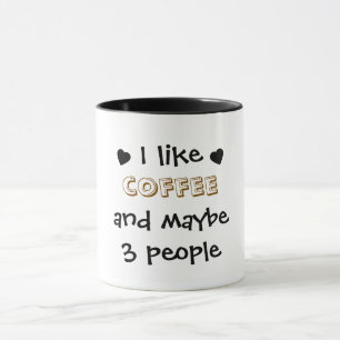 私はコーヒーと多分3人が好きだ マグカップ