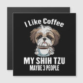 私はコーヒーと私のシーズーと多分3人が好き Funny (正面/裏面)