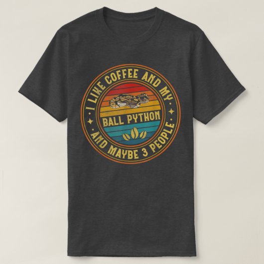 私はコーヒーと私のボールのPythonと多分3人が好き Tシャツ (デザイン正面)