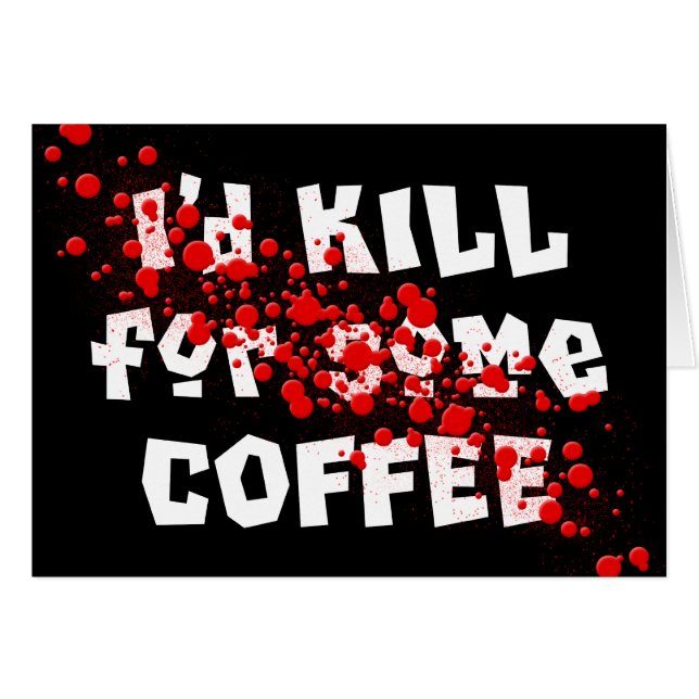 私はコーヒーのために殺します (正面横)