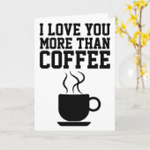 私はコーヒーのグリーティングカードよりも貴方が大好き カード (黄色い花)