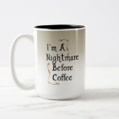私はコーヒーの前に悪夢です ツートーンマグカップ (左)