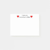 私はコーヒーよりも君の方が好きだおもしろいパーソナライズされた ポストイット (正面)