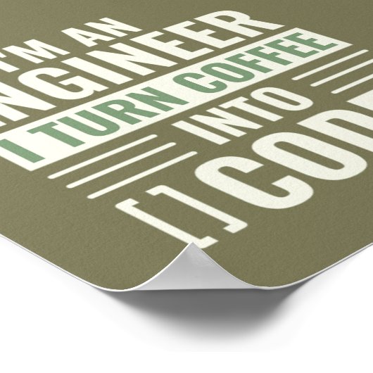 私はコーヒーをコードに変えるエンジニアだ ポスター (角)