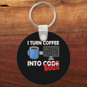 私はコーヒーをコードバグコーダおもしろいおたくギフトに キーホルダー (正面)
