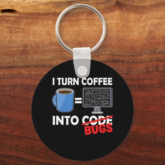 私はコーヒーをコードバグコーダおもしろいおたくギフトに キーホルダー (正面)