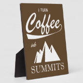私はコーヒーをサミットに出す フォトプラーク (側面)