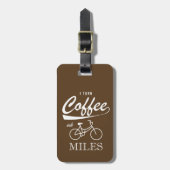私はコーヒーをマイルに変える ラゲッジタグ (正面縦)