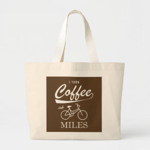 私はコーヒーをマイルに変える ラージトートバッグ