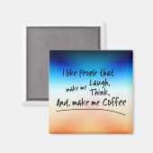 私はコーヒーを作ってくれる人が好き… マグネット (正面/裏面)