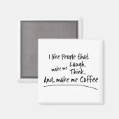 私はコーヒーを作ってくれる人が好き… マグネット (正面/裏面)