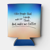 私はコーヒーを作ってくれる人が好き… 缶クーラー (正面)