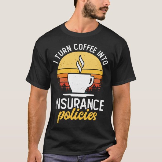 私はコーヒーを保険に入れるコーヒー飲料 Tシャツ (正面)