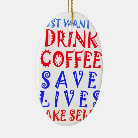 私はコーヒーを飲みたい セラミックオーナメント (右)