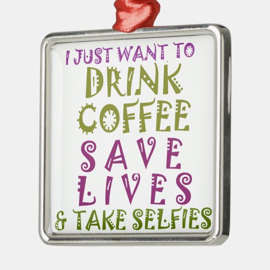 私はコーヒーを飲み、selfiesを取りたい メタルオーナメント (左)