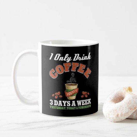 私はコーヒーを飲む3週日コーヒー中毒者 コーヒーマグカップ (ドーナツ)
