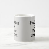 私はコーヒーを飲んでいる – Mug-A-Tude コーヒーマグカップ (中央)