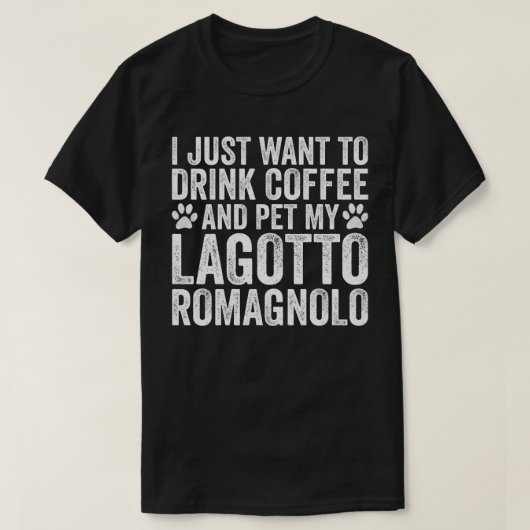 私はコーヒーを飲んでペットを飲みたい Tシャツ (デザイン正面)