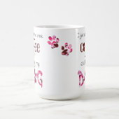 私はコーヒーを飲んで犬を抱きしめたい コーヒーマグカップ (中央)