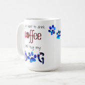 私はコーヒーを飲んで犬を抱きしめたい コーヒーマグカップ (正面左)