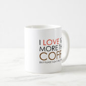 私はコーヒーマグよりも貴方が大好き コーヒーマグカップ (正面右)