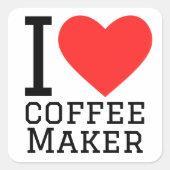私はコーヒーメーカーが大好きだ スクエアシール (正面)