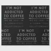 私はコーヒーラッピング紙に夢中ではない ラッピングペーパー (フラット)