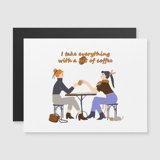 私はコーヒー引用文ガールズフレンズですべてを取る (正面/裏面)