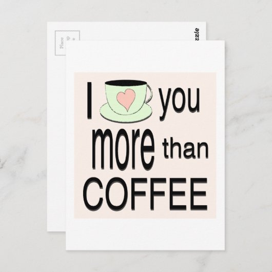 私はコーヒー郵便はがきよりもっと愛します ポストカード (正面/裏面)