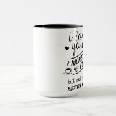 私はコーヒー・マグの前にコーヒーよりもっとない愛します マグカップ (中央)