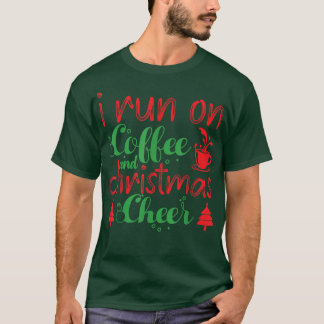 私はコーヒ走ーとクリスマスの応援カフェイン愛好家の上に Tシャツ