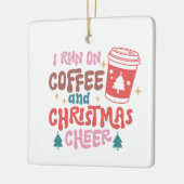 私はコー走ヒとクリスマス応援を飲んでいる セラミックオーナメント (左)