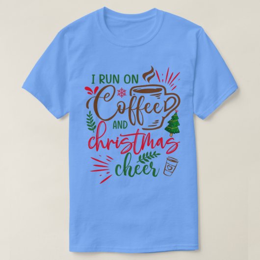 私はコー走ヒーとクリスマスの応援3 Tシャツ (デザイン正面)