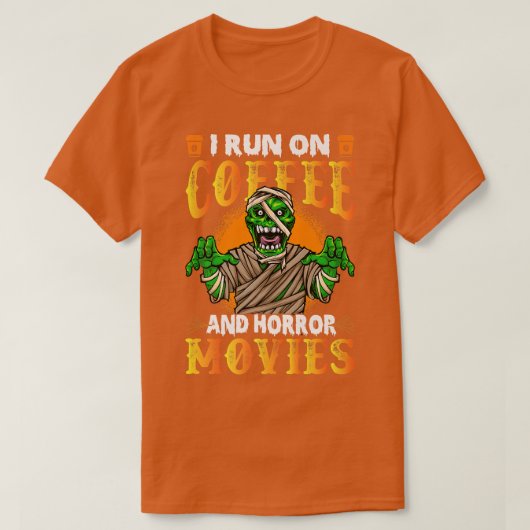 私はコー走ヒーとホラー映画が面白いハロウィーンを楽しむ Tシャツ (デザイン正面)