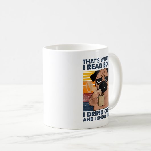 私はコ読ーヒーを飲む本を書いて、物事を知っている コーヒーマグカップ (正面右)