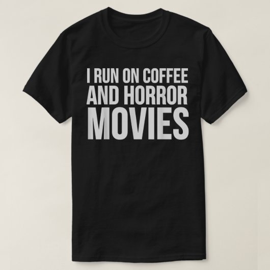 私はコ走ーヒーとホラー映画ホラーコーヒーL Tシャツ (デザイン正面)