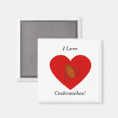 私はゴキブリが大好きだ マグネット (正面/裏面)