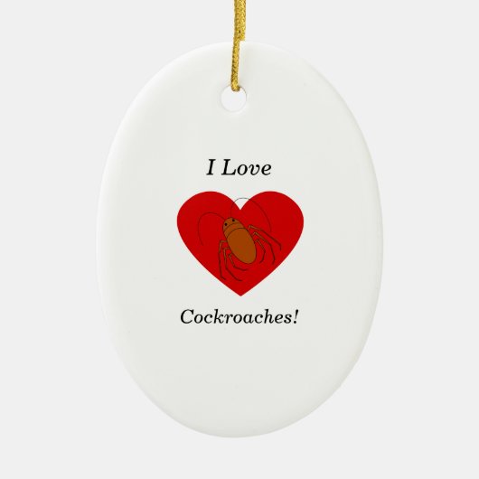 私はゴキブリを愛します セラミックオーナメント (正面)