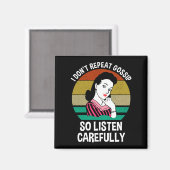 私はゴシップをそう慎重に繰り返し聞ない マグネット (正面/裏面)