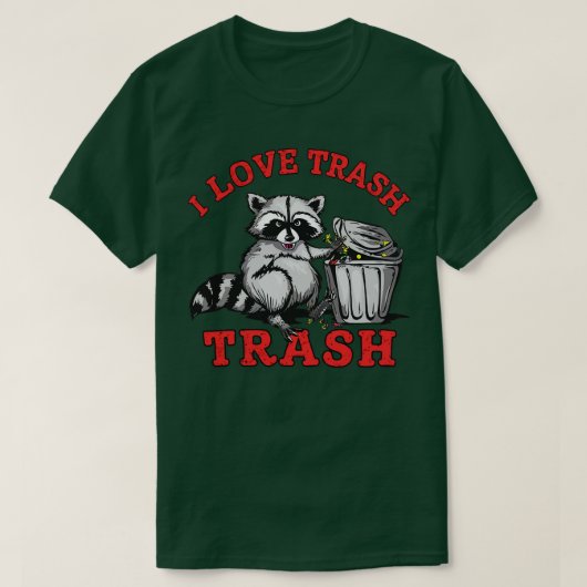 私はゴミが大好きだ Tシャツ (デザイン正面)