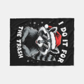 私はゴミのラクーンのクリスマスおもしろいサンのためにそれをする フリースブランケット (正面(横))