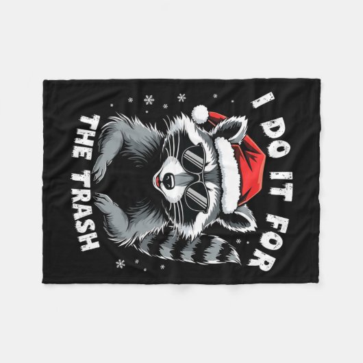 私はゴミのラクーンのクリスマスおもしろいサンのためにそれをする フリースブランケット (正面(横))