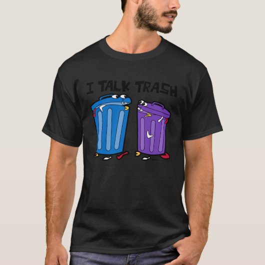 私はゴミ廃棄物処分取り計1を話す Tシャツ (正面)