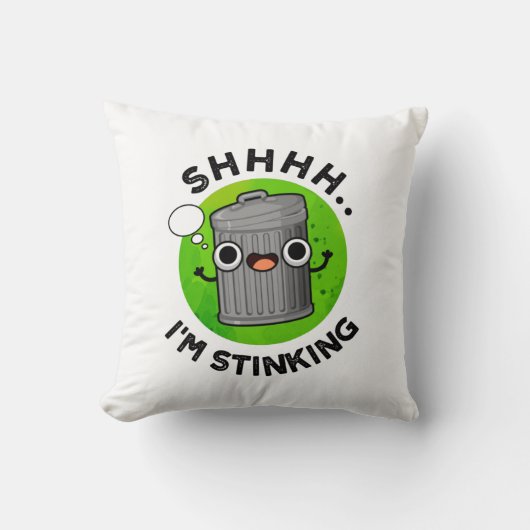 私はゴミ箱をおもしろい臭くしている クッション (正面)