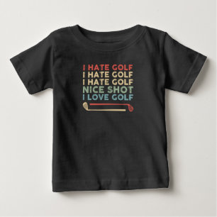 私はゴルフのナイスショットが嫌いだゴルフが好おもしろいきだ遊! ベビーTシャツ