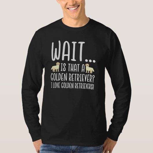 私はゴールデンレトリバーが大好き Tシャツ (正面)