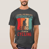 私はサイクリングサイコロジスト自転車に乗る予定だ Tシャツ (正面)